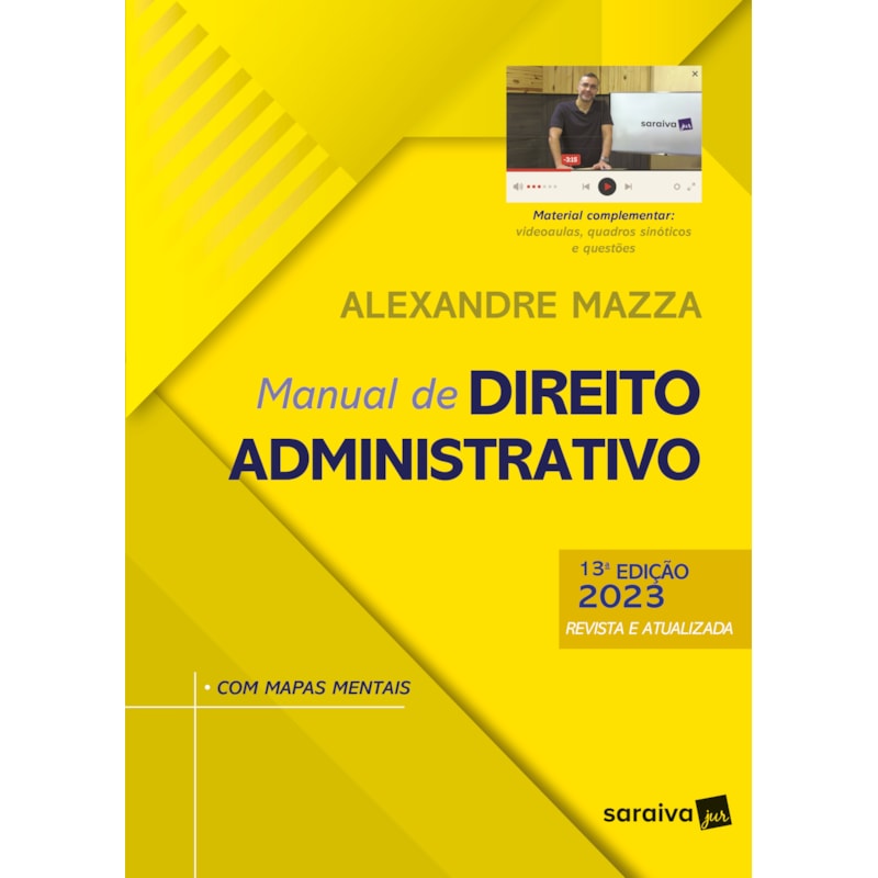 MANUAL DE DIREITO ADMINISTRATIVO - 13ª EDIÇÃO 2023