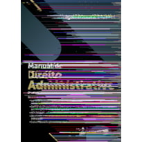 MANUAL DE DIREITO ADMINISTRATIVO - 2ª EDIÇÃO 2025