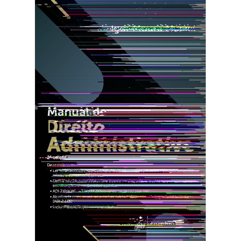 MANUAL DE DIREITO ADMINISTRATIVO - 2ª EDIÇÃO 2025