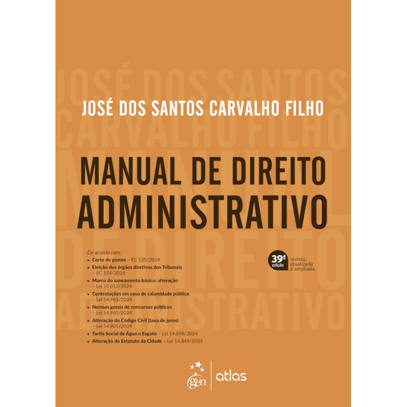 Manual de Direito Administrativo - 39ª Edição 2025