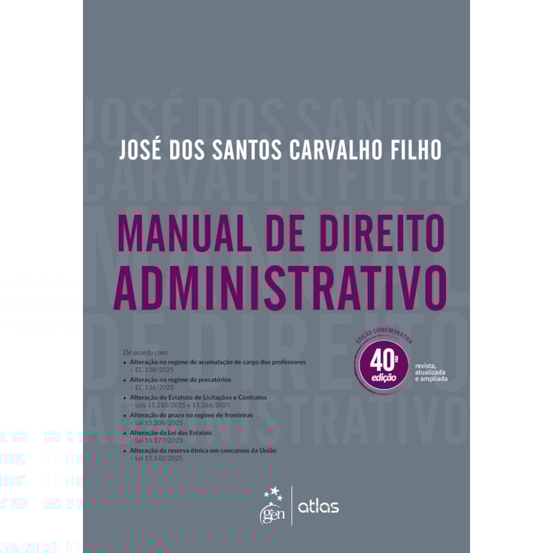 Manual de Direito Administrativo - 40ª Edição 2026