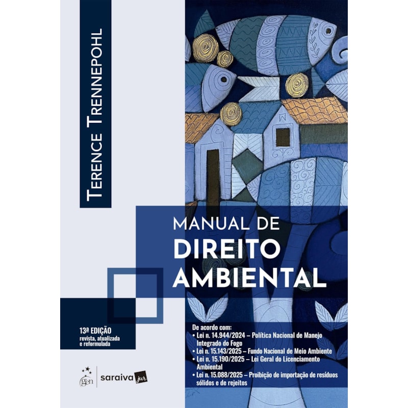 MANUAL DE DIREITO AMBIENTAL - 13ª EDIÇÃO 2026