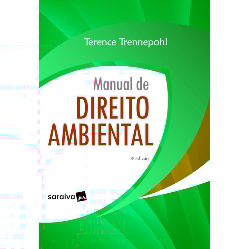 MANUAL DE DIREITO AMBIENTAL - 8ª EDIÇÃO DE 2020