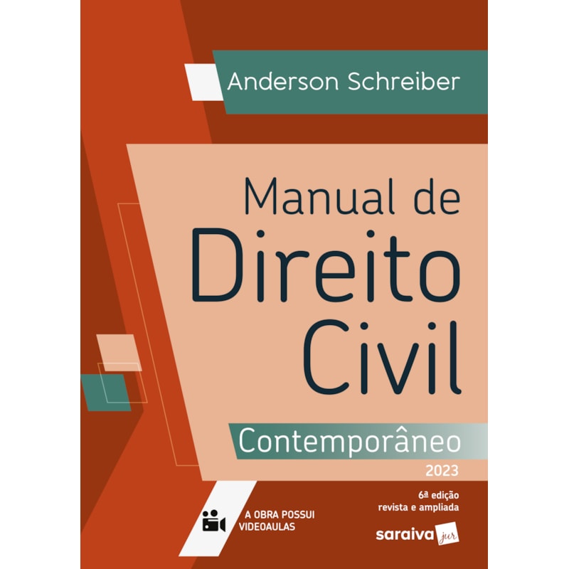 MANUAL DE DIREITO CIVIL CONTEMPORÂNEO - 6ª EDIÇÃO 2023