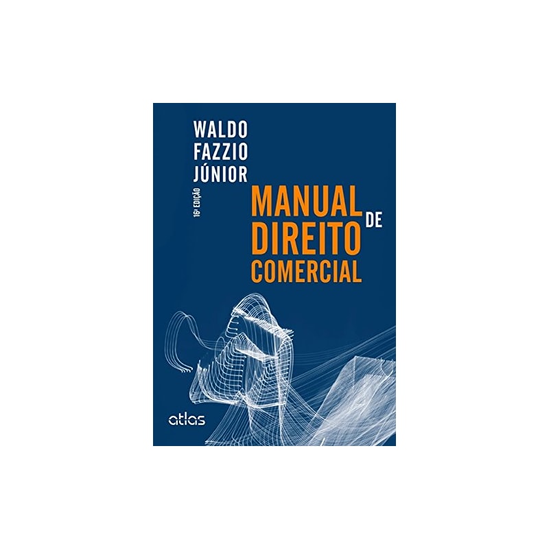 MANUAL DE DIREITO COMERCIAL - 16ª