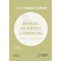 MANUAL DE DIREITO COMERCIAL - 35ª EDIÇÃO