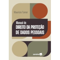 MANUAL DE DIREITO DA PROTEÇÃO DE DADOS PESSOAIS - 1ª EDIÇÃO 2025