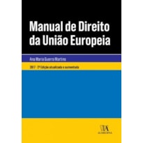Manual de direito da União Européia: Após o Tratado de Lisboa
