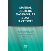 MANUAL DE DIREITO DAS FAMILIAS E DAS SUCESSÕES