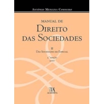 Manual de direito das sociedades: das sociedades em especial