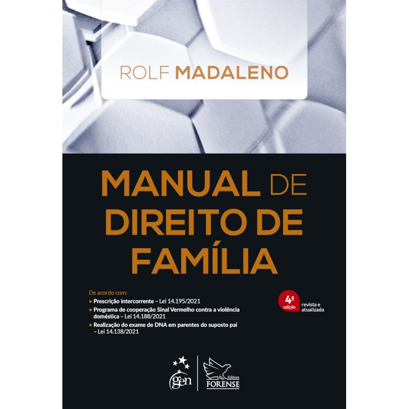 MANUAL DE DIREITO DE FAMÍLIA - 4ª EDIÇÃO 2022