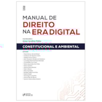 MANUAL DE DIREITO DIGITAL - CONSTITUCIONAL E AMBIENTAL - 1ª ED - 2023