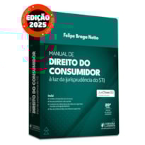 MANUAL DE DIREITO DO CONSUMIDOR À LUZ DA JURISPRUDÊNCIA DO STJ