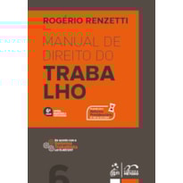 MANUAL DE DIREITO DO TRABALHO - 6ª EDIÇÃO 2021 MANUAL DE DIREITO DO TRABALHO - 6ª EDIÇÃO 2021