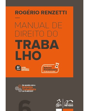 MANUAL DE DIREITO DO TRABALHO - 6ª EDIÇÃO 2021