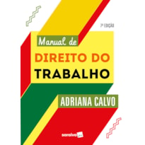 MANUAL DE DIREITO DO TRABALHO - 7 ªEDIÇÃO 2023