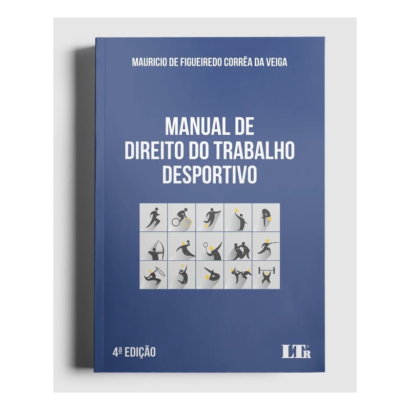 MANUAL DE DIREITO DO TRABALHO DESPORTIVO