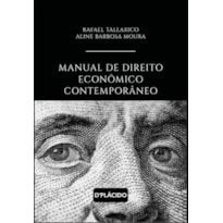 MANUAL DE DIREITO ECONÔMICO CONTEMPORÂNEO