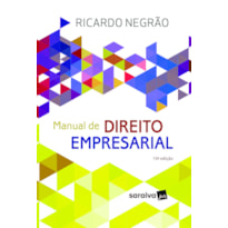 MANUAL DE DIREITO EMPRESARIAL - 13ª EDIÇÃO 2023