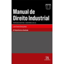 Manual de direito industrial: propriedade industrial e concorrência desleal