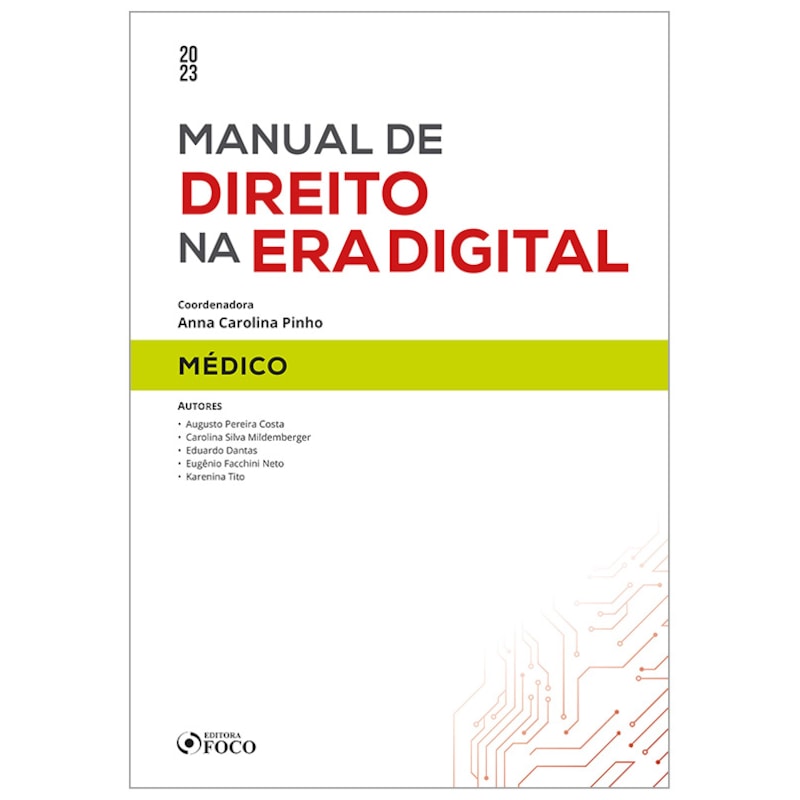 MANUAL DE DIREITO NA ERA DIGITAL: MÉDICO - 1ª ED - 2023