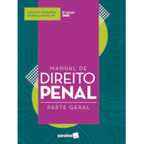 MANUAL DE DIREITO PENAL - PARTE GERAL - 9ª EDIÇÃO 2023