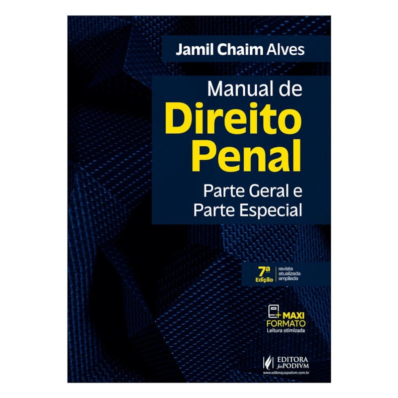 MANUAL DE DIREITO PENAL - PARTE GERAL E PARTE ESPECIAL (2026) - ATUALIZADO ATÉ A LEI 15.455/2026