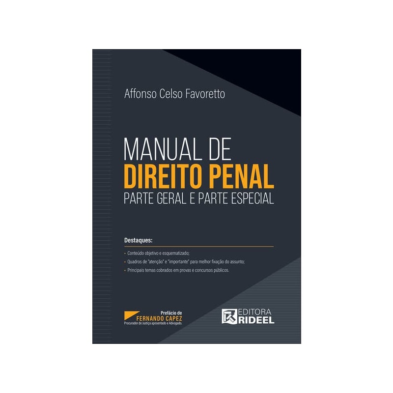 MANUAL DE DIREITO PENAL - PARTE GERAL E PARTE ESPECIAL