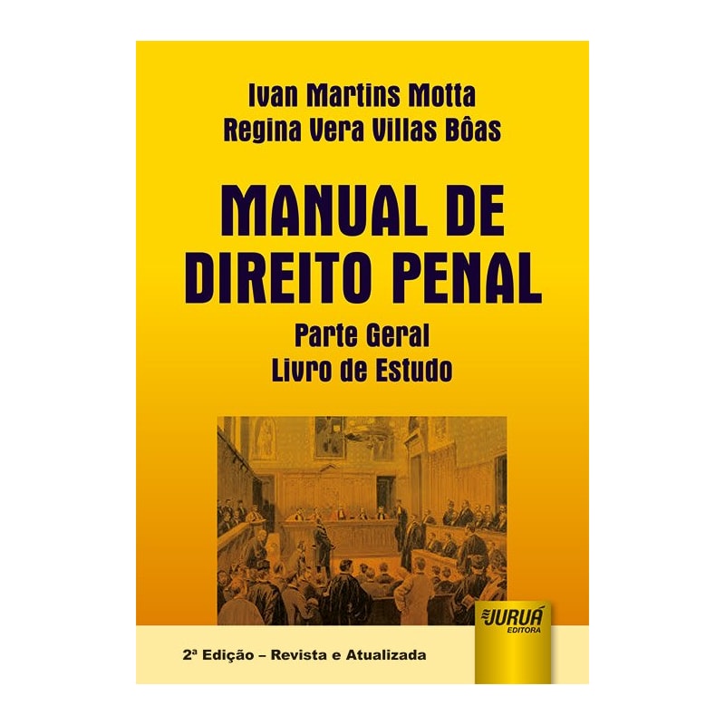 MANUAL DE DIREITO PENAL - PARTE GERAL - LIVRO DE ESTUDO