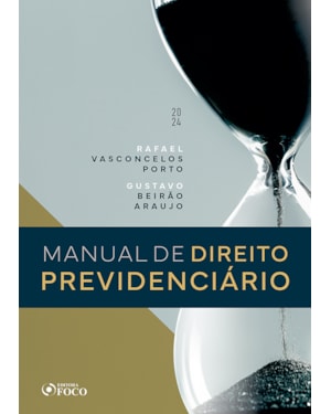 MANUAL DE DIREITO PREVIDENCIÁRIO - 1ª ED - 2024