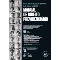 MANUAL DE DIREITO PREVIDENCIÁRIO - 28ª EDIÇÃO 2025