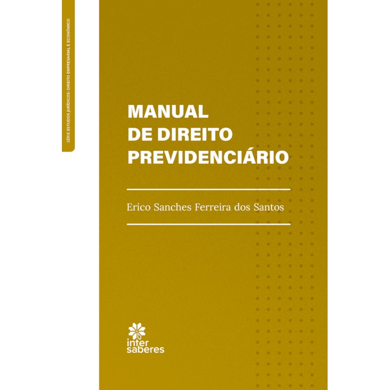 MANUAL DE DIREITO PREVIDENCIÁRIO