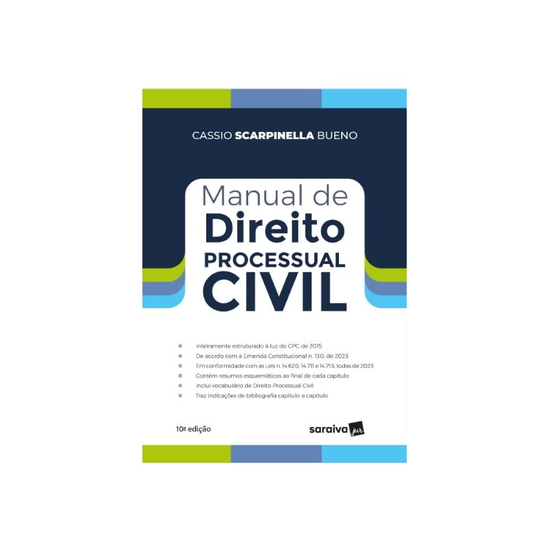 MANUAL DE DIREITO PROCESSUAL CIVIL - 10ª EDIÇÃO 2024