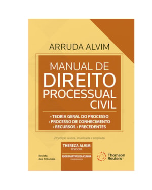 MANUAL DE DIREITO PROCESSUAL CIVIL - 21ª EDIÇÃO