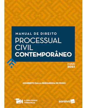 MANUAL DE DIREITO PROCESSUAL CIVIL CONTEMPORÂNEO - 5ª EDIÇÃO 2023