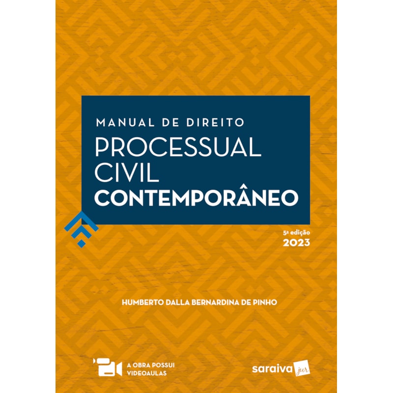 MANUAL DE DIREITO PROCESSUAL CIVIL CONTEMPORÂNEO - 5ª EDIÇÃO 2023