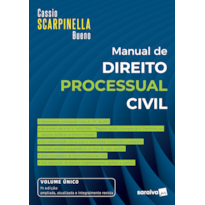 MANUAL DE DIREITO PROCESSUAL CIVIL - VOL. ÚNICO - 7ª EDIÇÃO 2021