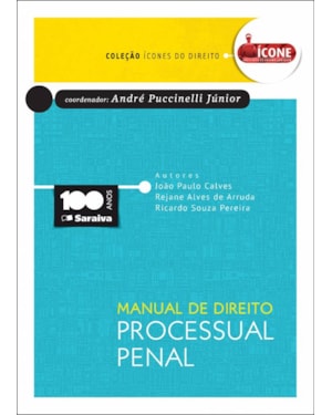 MANUAL DE DIREITO PROCESSUAL PENAL - 1ª EDIÇÃO DE 2015