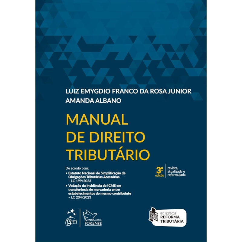 MANUAL DE DIREITO TRIBUTÁRIO - 3ª EDIÇÃO 2024