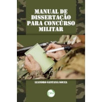 MANUAL DE DISSERTAÇÃO PARA CONCURSO MILITAR