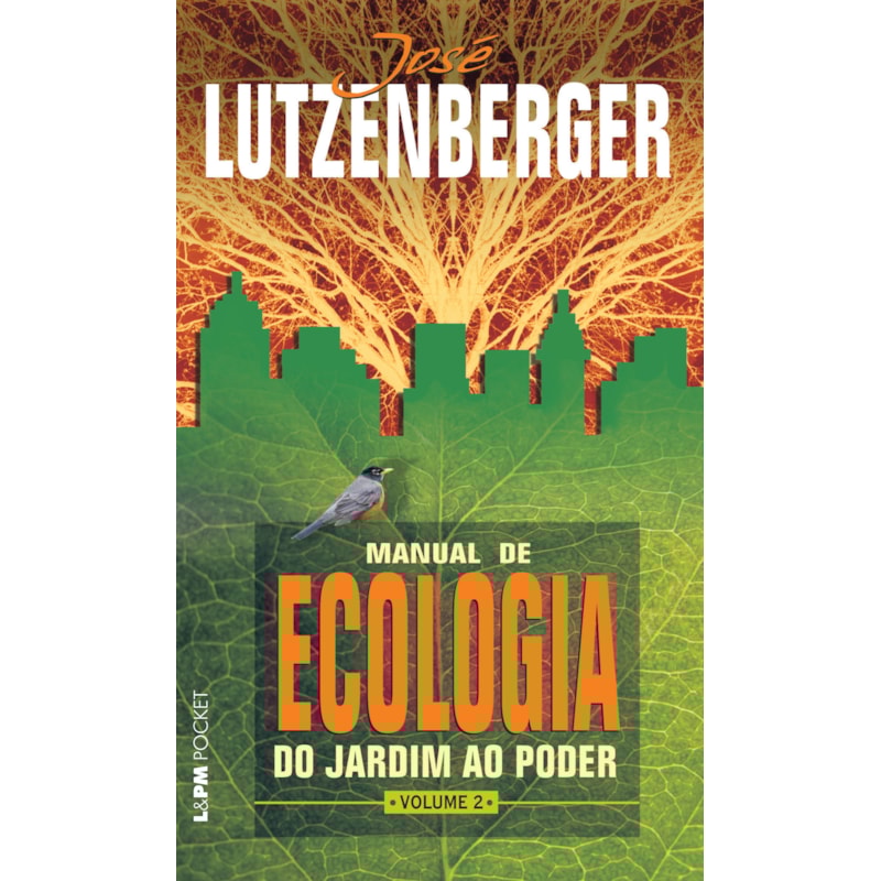 Manual de ecologia: do jardim ao poder, volume 2