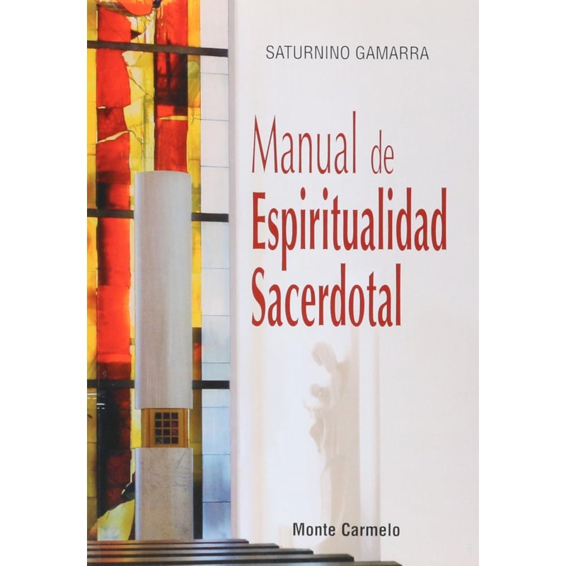 MANUAL DE ESPIRITUALIDAD SACERDOTAL - 1°
