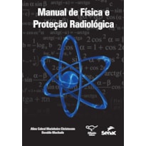 MANUAL DE FÍSICA E PROTEÇÃO RADIOLÓGICA