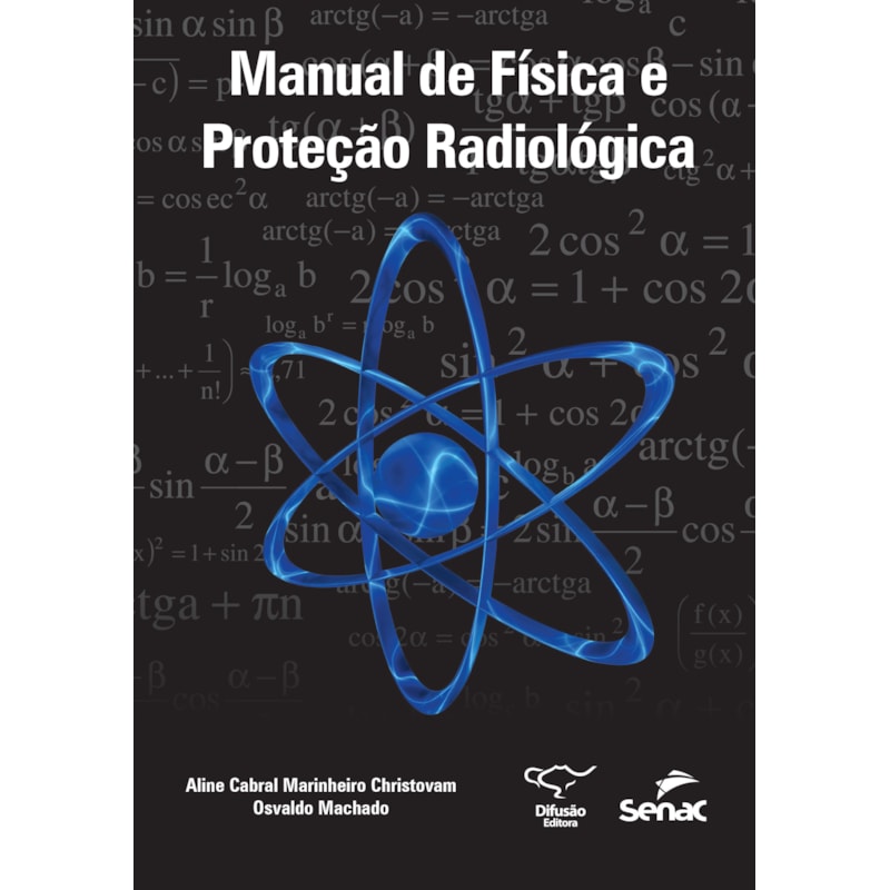 MANUAL DE FÍSICA E PROTEÇÃO RADIOLÓGICA