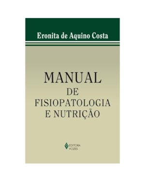 MANUAL DE FISIOPATOLOGIA E NUTRIÇÃO