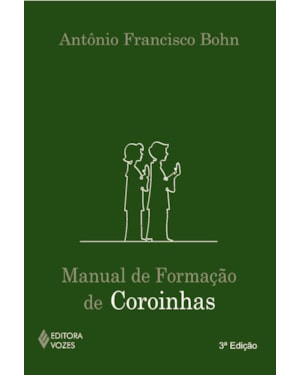 MANUAL DE FORMAÇÃO DE COROINHAS