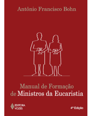 MANUAL DE FORMAÇÃO DE MINISTROS DA EUCARISTIA