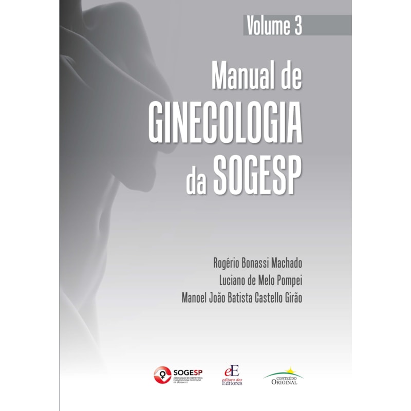 MANUAL DE GINECOLOGIA DA SOGESP: VOLUME 3