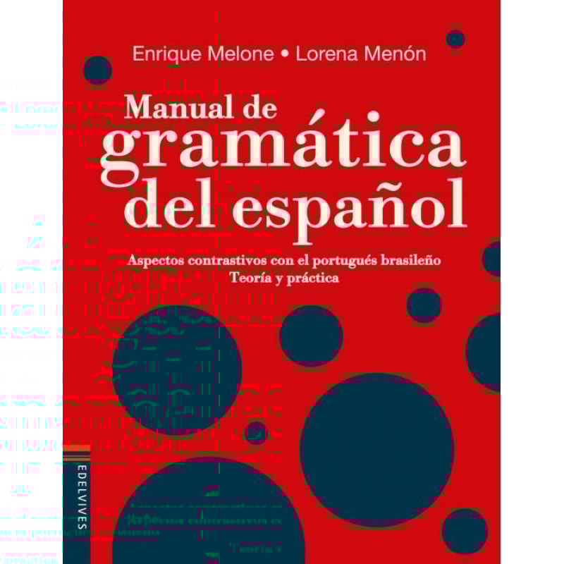 MANUAL DE GRAMÁTICA DEL ESPAÑOL