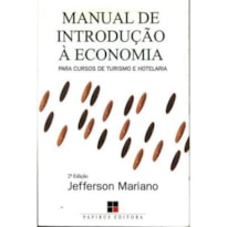 MANUAL DE INTRODUCAO A ECONOMIA P/ CURSOS DE TURISMO/HOT. - 3